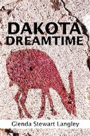 Seller image for Dakota Dreamtime for sale by AHA-BUCH GmbH