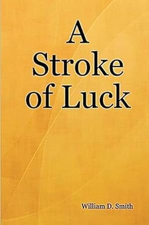 Imagen del vendedor de A Stroke of Luck a la venta por AHA-BUCH GmbH