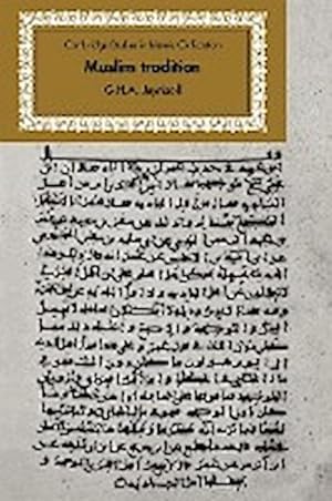 Bild des Verkufers fr Muslim Tradition : Studies in Chronology, Provenance and Authorship of Early Hadith zum Verkauf von AHA-BUCH GmbH