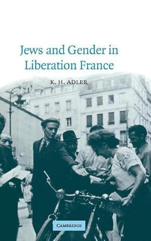 Bild des Verkufers fr Jews and Gender in Liberation France zum Verkauf von AHA-BUCH GmbH