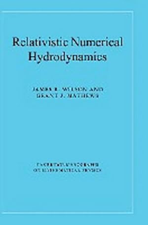 Immagine del venditore per Relativistic Numerical Hydrodynamics venduto da AHA-BUCH GmbH