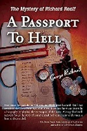 Seller image for A Passport To Hell : The Mystery of Richard Realf for sale by AHA-BUCH GmbH