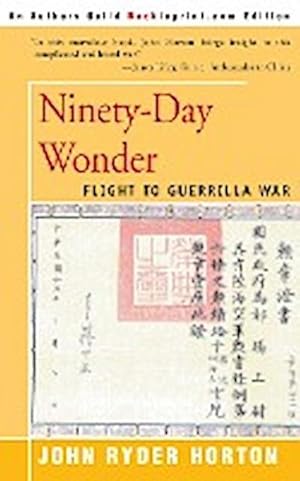 Image du vendeur pour Ninety-Day Wonder : Flight to Guerrilla War mis en vente par AHA-BUCH GmbH