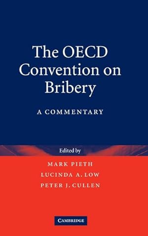 Bild des Verkufers fr The OECD Convention on Bribery zum Verkauf von AHA-BUCH GmbH