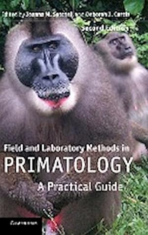Bild des Verkufers fr Field and Laboratory Methods in Primatology zum Verkauf von AHA-BUCH GmbH