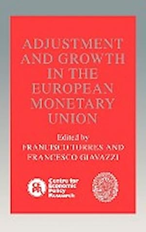 Seller image for Adjustment and Growth in the European Monetary Union for sale by AHA-BUCH GmbH