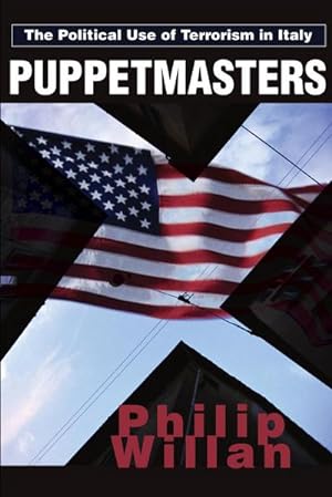 Seller image for Puppetmasters : The Political Use of Terrorism in Italy for sale by AHA-BUCH GmbH
