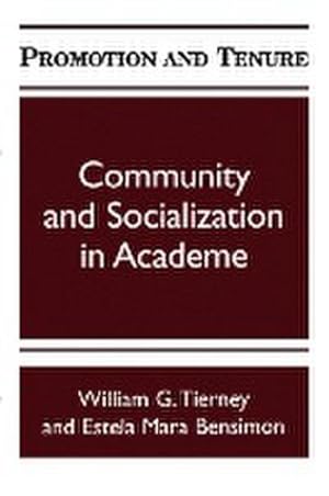 Immagine del venditore per Promotion and Tenure : Community and Socialization in Academe venduto da AHA-BUCH GmbH