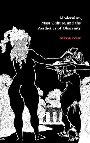 Immagine del venditore per Modernism, Mass Culture, and the Aesthetics of Obscenity venduto da AHA-BUCH GmbH