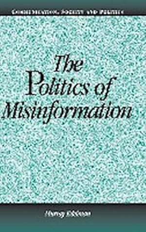 Image du vendeur pour The Politics of Misinformation mis en vente par AHA-BUCH GmbH