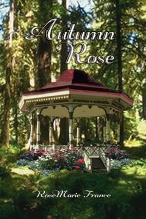 Seller image for Autumn Rose for sale by AHA-BUCH GmbH