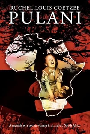 Seller image for Pulani : A Memoir of a Young Woman in Apartheid South Africa for sale by AHA-BUCH GmbH