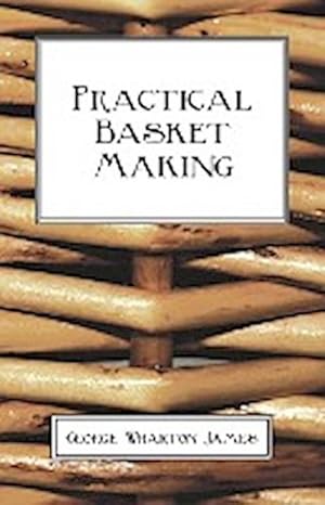 Seller image for Practical Basket Making for sale by AHA-BUCH GmbH