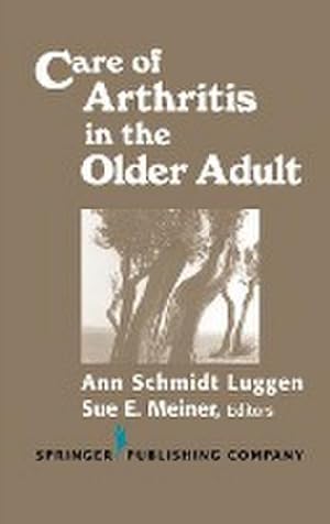 Seller image for Care of Arthritis in the Older Adult for sale by AHA-BUCH GmbH