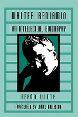 Imagen del vendedor de Walter Benjamin : An Intellectual Biography a la venta por AHA-BUCH GmbH