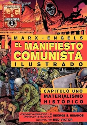 Imagen del vendedor de El Manifiesto Comunista (Ilustrado) - Capitulo Uno : Materialismo Hist Rico a la venta por AHA-BUCH GmbH