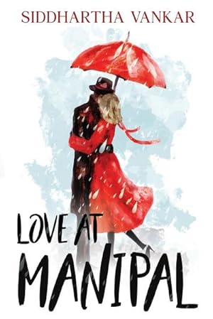 Seller image for Love at Manipal for sale by AHA-BUCH GmbH
