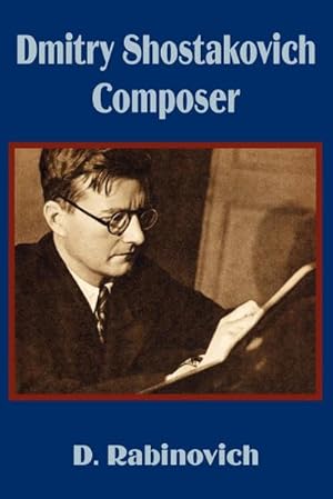 Seller image for Dmitry Shostakovich Composer for sale by AHA-BUCH GmbH