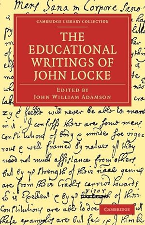 Bild des Verkufers fr The Educational Writings of John Locke zum Verkauf von AHA-BUCH GmbH