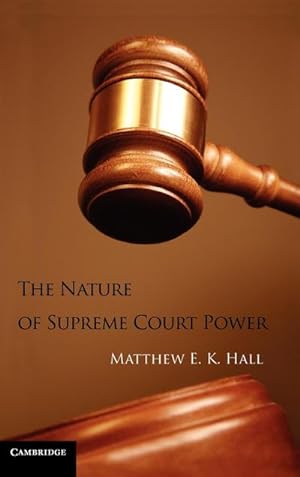Bild des Verkufers fr The Nature of Supreme Court Power zum Verkauf von AHA-BUCH GmbH