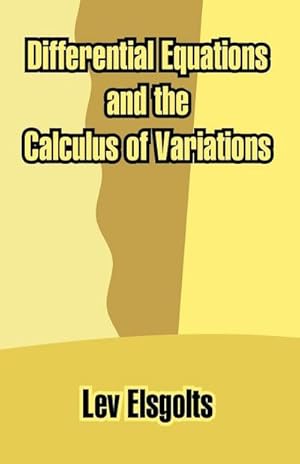 Image du vendeur pour Differential Equations and the Calculus of Variations mis en vente par AHA-BUCH GmbH