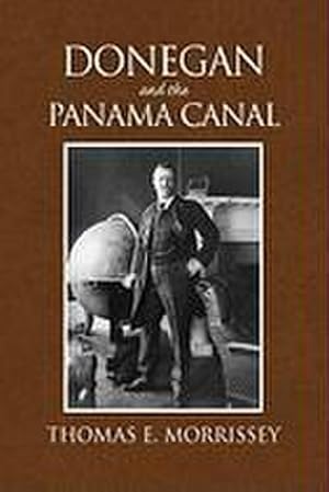 Immagine del venditore per Donegan and the Panama Canal venduto da AHA-BUCH GmbH