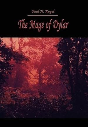 Seller image for The Mage of Dylar for sale by AHA-BUCH GmbH