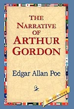 Imagen del vendedor de The Narrative of Arthur Gordon a la venta por AHA-BUCH GmbH