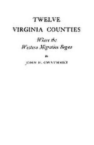 Bild des Verkufers fr Twelve Virginia Counties zum Verkauf von AHA-BUCH GmbH