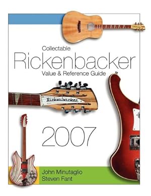 Image du vendeur pour Collectable Rickenbacker Value and Reference Guide 2007 mis en vente par AHA-BUCH GmbH