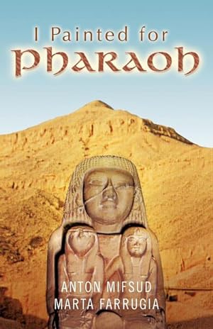 Seller image for I Painted for Pharaoh for sale by AHA-BUCH GmbH