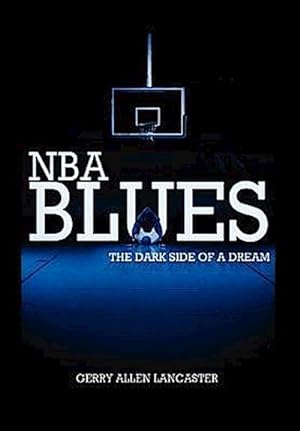 Immagine del venditore per NBA BLUES The Dark Side Of A Dream venduto da AHA-BUCH GmbH
