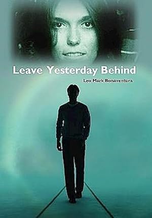 Seller image for Leave Yesterday Behind for sale by AHA-BUCH GmbH