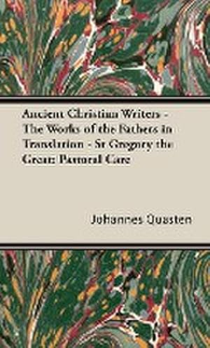 Seller image for Ancient Christian Writers - The Works of the Fathers in Translation - St Gregory the Great : Pastoral Care for sale by AHA-BUCH GmbH