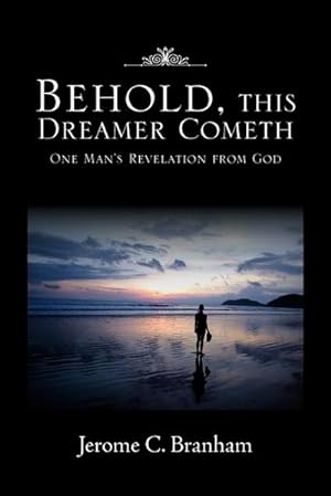 Seller image for Behold, This Dreamer Cometh for sale by AHA-BUCH GmbH