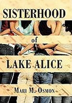 Imagen del vendedor de Sisterhood of Lake Alice a la venta por AHA-BUCH GmbH