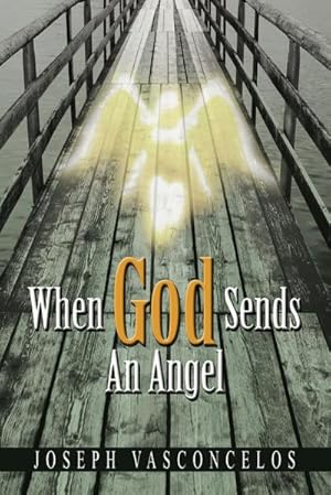 Imagen del vendedor de When God Sends An Angel a la venta por AHA-BUCH GmbH