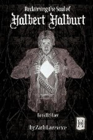 Seller image for Reclaiming the Soul of Halbert Halburt : Book II: Silver for sale by AHA-BUCH GmbH