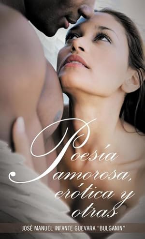 Imagen del vendedor de Poesia Amorosa, Erotica y Otras a la venta por AHA-BUCH GmbH