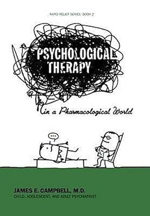 Immagine del venditore per Psychological Therapy in a Pharmacological World venduto da AHA-BUCH GmbH
