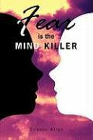 Image du vendeur pour Fear is the Mind Killer mis en vente par AHA-BUCH GmbH