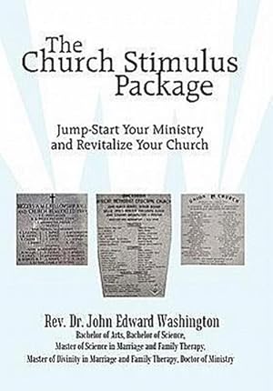Bild des Verkufers fr The Church Stimulus Package : Jump Start Your Ministry and Revitalize Your Church zum Verkauf von AHA-BUCH GmbH