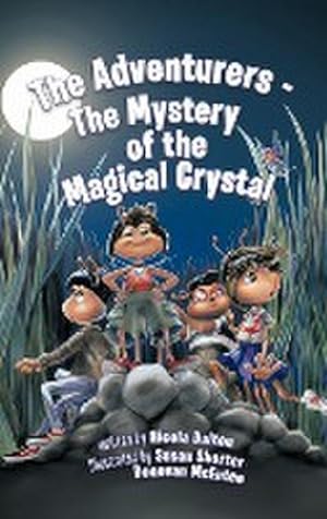Seller image for The Adventurers - The Mystery of the Magical Crystal for sale by AHA-BUCH GmbH