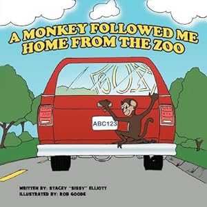 Seller image for A Monkey Followed Me Home From The Zoo for sale by AHA-BUCH GmbH