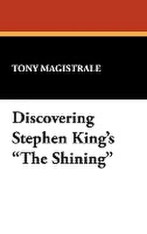 Image du vendeur pour Discovering Stephen King's the Shining mis en vente par AHA-BUCH GmbH