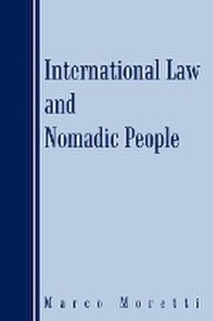 Image du vendeur pour International Law and Nomadic People mis en vente par AHA-BUCH GmbH