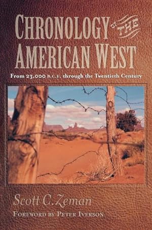 Seller image for Chronology of the American West : From 23,000 B.C.E. Through the Twentieth Century for sale by AHA-BUCH GmbH