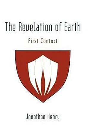 Bild des Verkufers fr The Revelation of Earth : First Contact zum Verkauf von AHA-BUCH GmbH