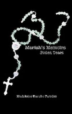 Immagine del venditore per Mariah's Memoirs : Stolen Tears venduto da AHA-BUCH GmbH