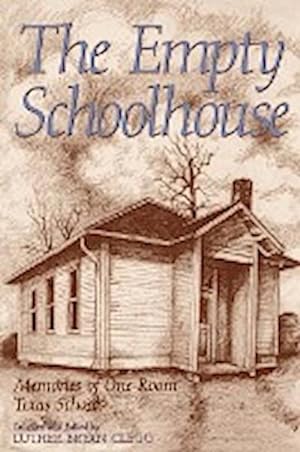 Immagine del venditore per The Empty Schoolhouse venduto da AHA-BUCH GmbH